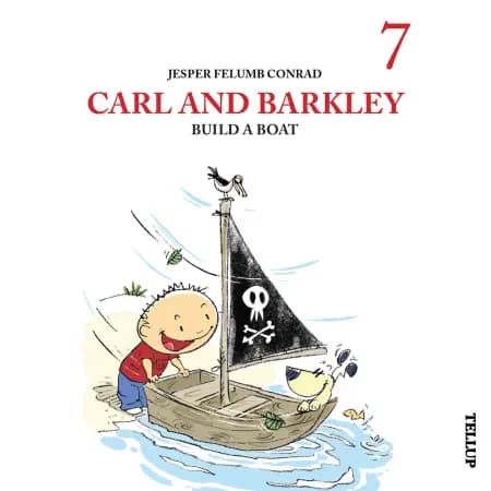 Carl and Barkley Build a Boat af Jesper Felumb Conrad