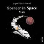 Spencer in Space #2: Mars