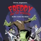 Freddy and the Monsters #1: Boris Loses his Head