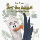 Jeff the Seagull #1: Jeff Learns to Share
