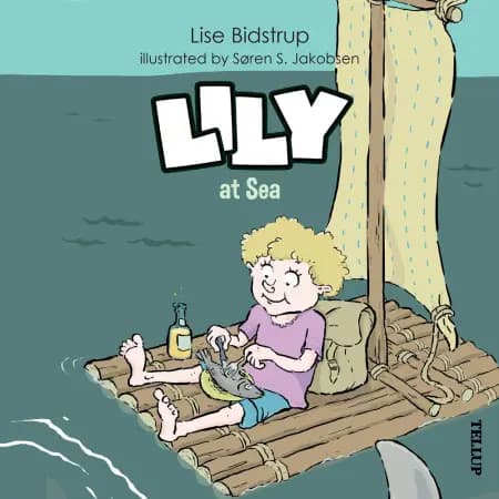 Lily #1: Lily at Sea af Lise Bidstrup