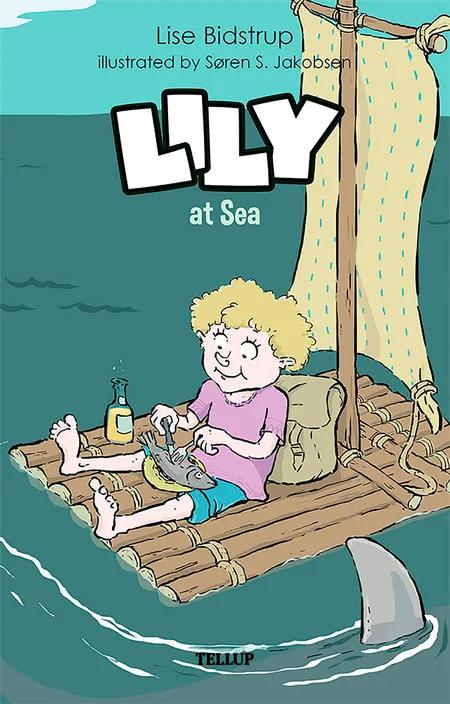 Lily #1: Lily at Sea af Lise Bidstrup