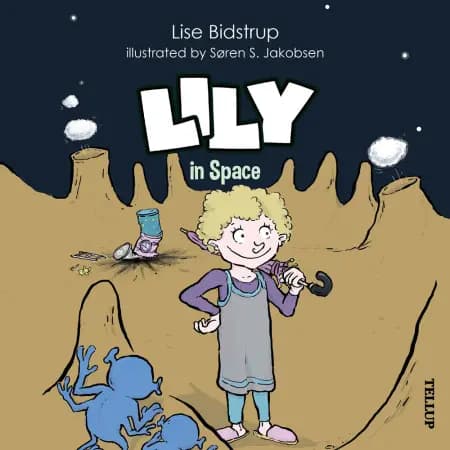 Lily #2: Lily in Space af Lise Bidstrup