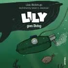 Lily #4: Lily goes Diving