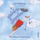 Melvin the Superhero #3: The Mean Fishermen af Lise Bidstrup