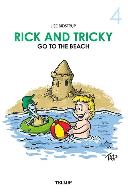 Rick and Tricky Go to the Beach af Lise Bidstrup