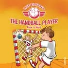 The Handball Player #2: Alex Is Hurt af Lise Bidstrup