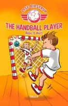 The Handball Player #2: Alex Is Hurt af Lise Bidstrup