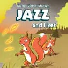 Jazz #3: Jazz and Heat