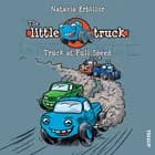 The Little Truck #1: Truck at Full Speed af Natasja Erbillor