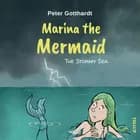 Marina the Mermaid #4: The Stormy Sea af Peter Gotthardt