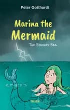 Marina the Mermaid #4: The Stormy Sea