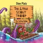 The Little Scout Troop #1: The Sailing Badge af Sten Platz