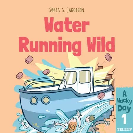 Water Running Wild af Søren S. Jakobsen