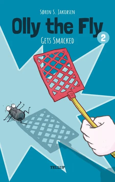 Olly the Fly Gets Smacked af Søren S. Jakobsen
