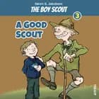 The Boy Scout #3: A Good Scout af Søren S. Jakobsen