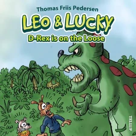 Leo & Lucky #2: D-Rex is on the Loose af Thomas Friis Pedersen