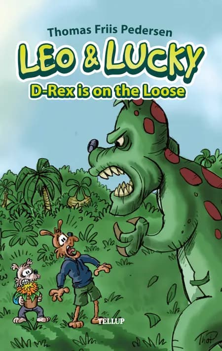 Leo & Lucky #2: D-Rex is on the Loose af Thomas Friis Pedersen