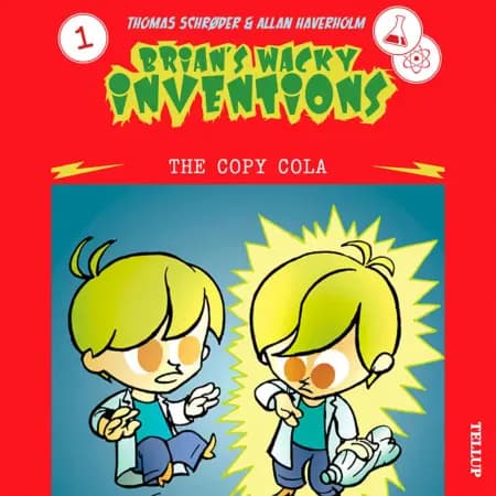 Brian’s Wacky Inventions #1: The Copy Cola af Thomas Schrøder
