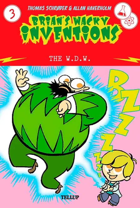 Brian’s Wacky Inventions #3: The W.D.W. af Thomas Schrøder