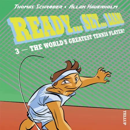 The World’s Greatest Tennis Player af Thomas Schrøder