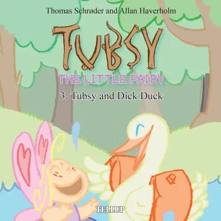 Tubsy and Dick Duck af Thomas Schrøder
