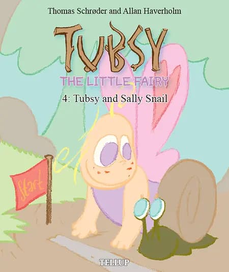 Tubsy and Sally Snail af Thomas Schrøder