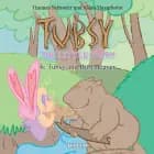 Tubsy - the Little Fairy #6: Tubsy and Burt Beaver