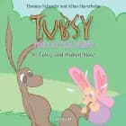 Tubsy - the Little Fairy #8: Tubsy and Hubert Hare
