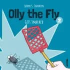 Olly the Fly #2: Olly the Fly Gets Smacked af Søren S. Jakobsen