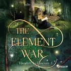 The Rift to Luscuro #3: The Element War