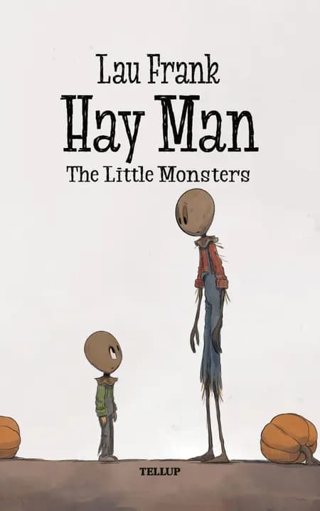Hay Man #2: The Little Monsters af Lau Frank