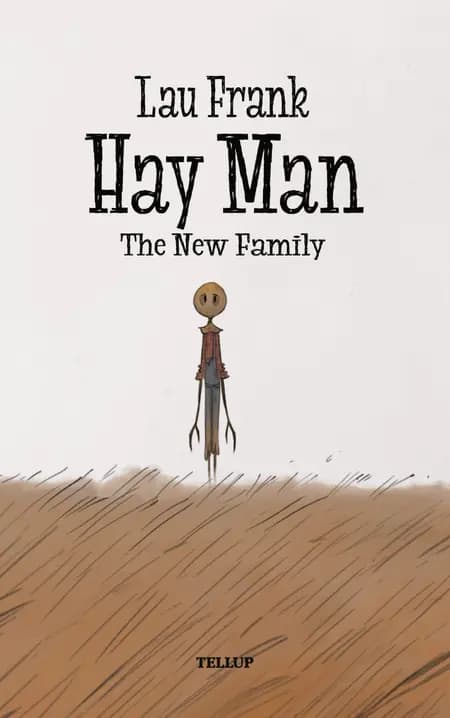 Hay Man #3: The New Family af Lau Frank