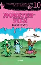 Monstertjes #10: Dyckes tand af Carina Evytt og Pernille Eybye