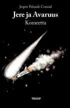 Jere ja Avaruus #3: Komeetta