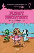 Pienet Monsterit #7: Kepeät askeleet af Carina Evytt og Pernille Eybye