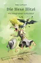 Die Hexe Hitzi #1: Hitzi kriegt einen Schluckauf af Peter Gotthardt