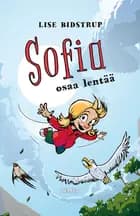 Sofia #3: Sofia osaa lentää af Lise Bidstrup
