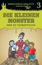 Die kleinen Monster #3: Hier ist unordentlich