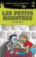 Les petits monstres #2: Tu triches af Carina Evytt og Pernille Eybye