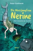 Die Meerjungfrau Nerine #1: Der Schatz im Schiff