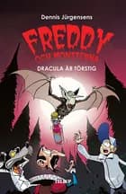 Freddy och monsterna #3: Dracula är törstig af Jesper W. Lindberg