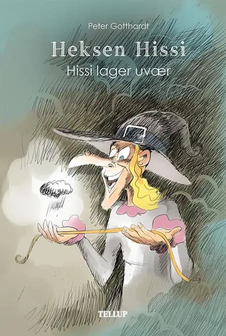 Heksen Hissi #3: Hissi lager uvær af Peter Gotthardt