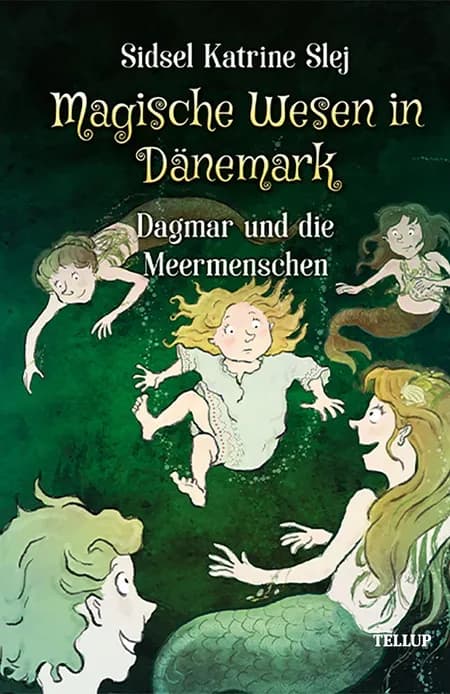 Dagmar und die Meermenschen af Sidsel Katrine Slej