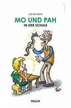 Mo und Pah #1: Mo und Pah in der Schule af Lise Bidstrup