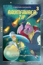 Raumfahrer Zip #3: Das Weltall-Rennen af Christian Guldager