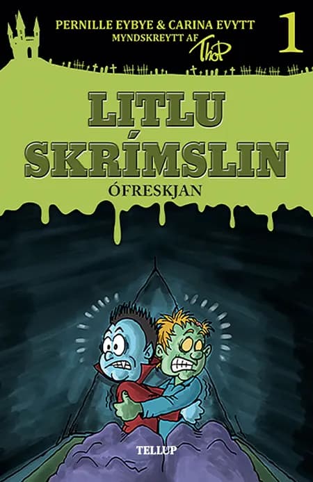 Litlu skrímslin #1: Ófreskjan af Pernille Eybye