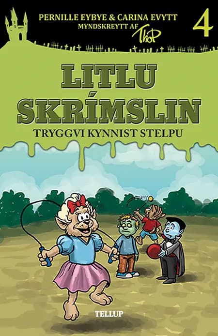 Litlu skrímslin #4: Tryggvi kynnist stelpu af Pernille Eybye