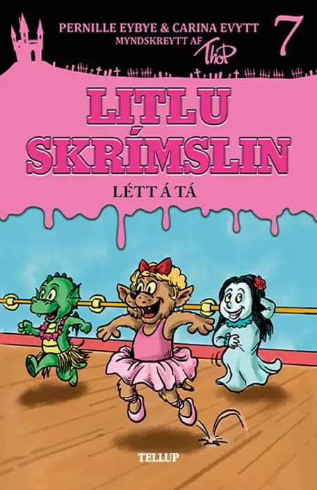 Litlu skrímslin #7: Létt á tá af Thomas Friis Pedersen