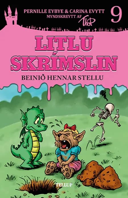 Litlu skrímslin #9: Beinið hennar Stellu af Pernille Eybye